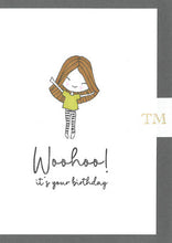 Load image into Gallery viewer, Hand drawn Greetings Card, Woohoo its your Birthday
